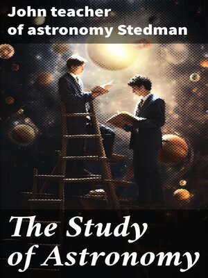 cover image of The Study of Astronomy